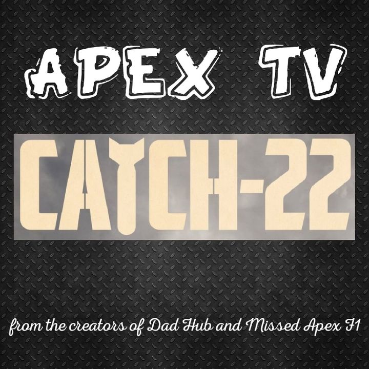 Apex TV Catch 22