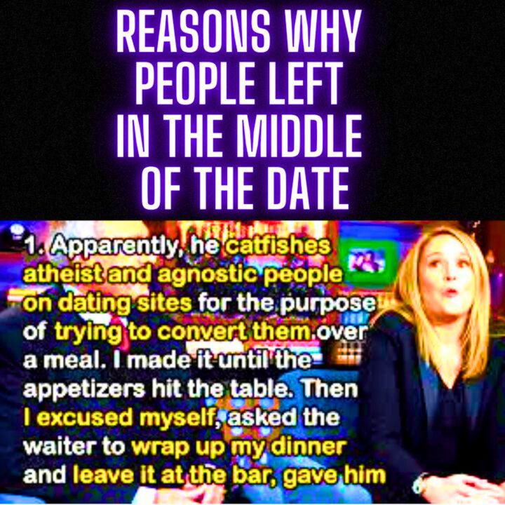 REASONS Why People Left in The MIDDLE of The DATE