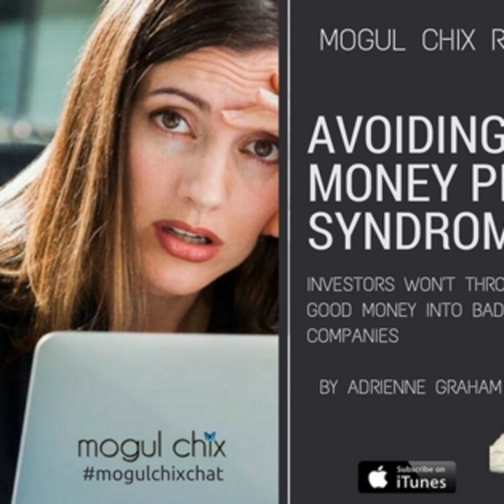 {EPISODE 5 Mogul Chix Chat} Avoid Money Pit Syndrome