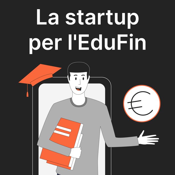 Finanza in Tasca #20 - La startup per l'EduFin