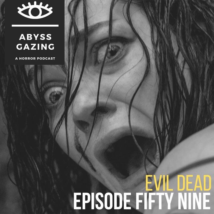 Evil Dead (2013) | Episode #59