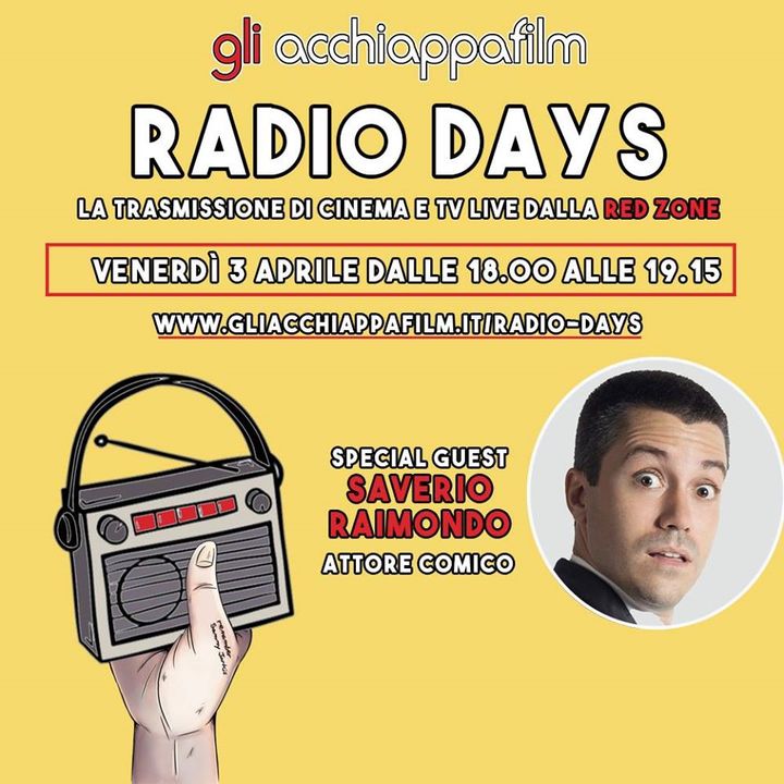 Radio Days ft. Saverio Raimondo