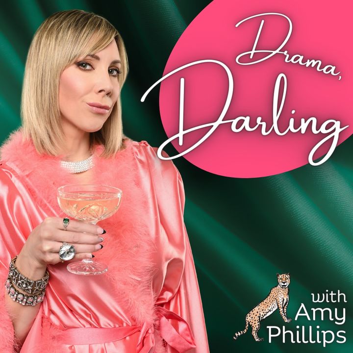 Drama, Darling with Amy Phillips