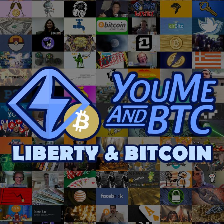 You, Me, and BTC: Liberty & Bitcoin