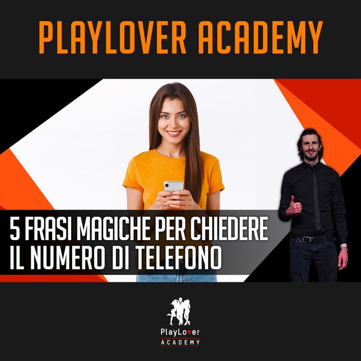 1448 - 5 Frasi magiche per chiedere il numero di telefono