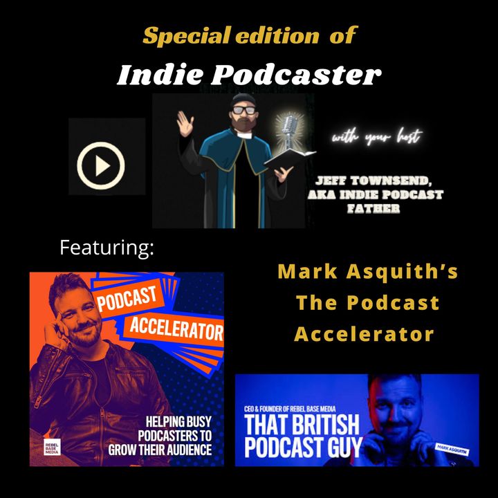 Mark Asquith's The Podcast Accelerator