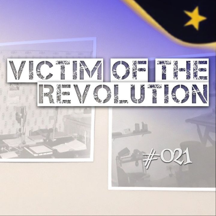 Victim of the revolution (#021)