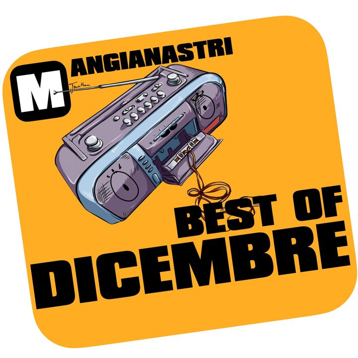 Best of Dicembre | TOP 3 dei miei brani preferiti del mese scorso