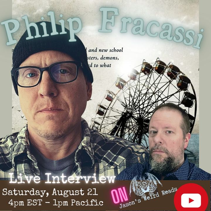 Episode 005: Philip Fracassi Interview