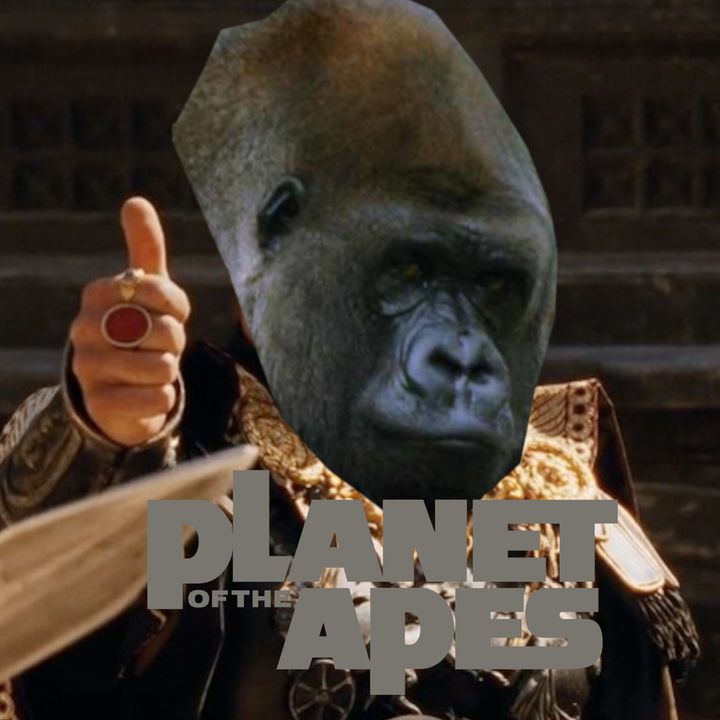 Episode 98: Return to the Planet of the Apes