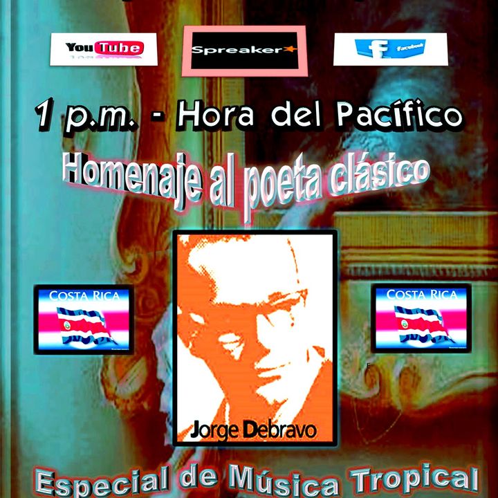 Homenaje al poeta clásico, Jorge Debravo * Costa Rica