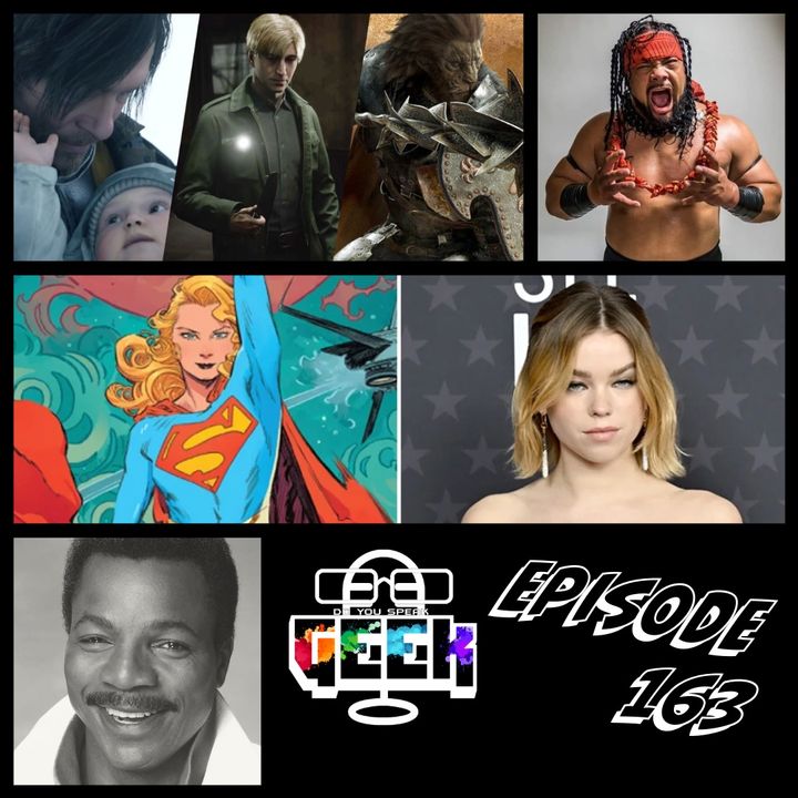 Episode 163 (Carl Weathers, PlayStation State Of Play, Supergirl, Jacob Fatu, and much more)