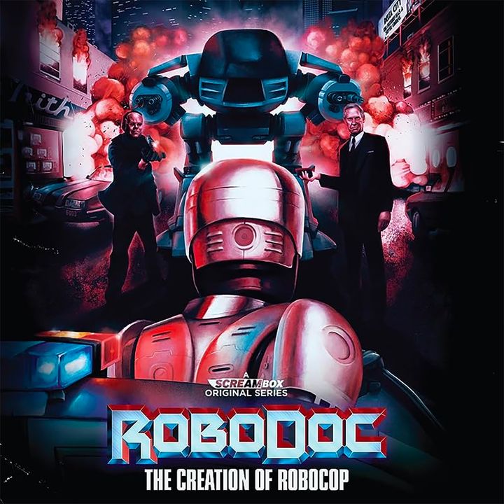 Special Report: RoboDoc - The Creation of Robocop (2023)