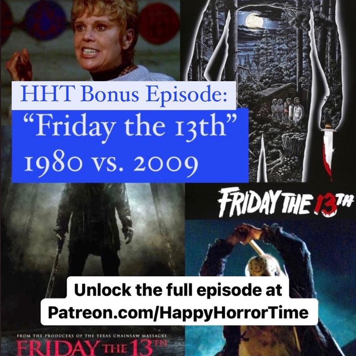 Bonus Episode: "Friday the 13th" 1980 vs. 2009 (Patreon Clip)