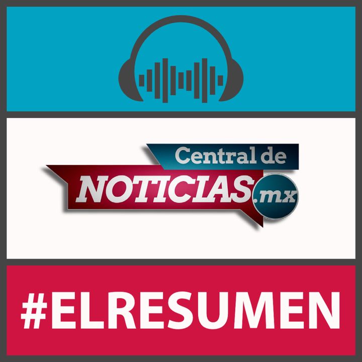 #ElResumen Informativo de Central de Noticias Mx del Lunes 3 de Abril de 2023