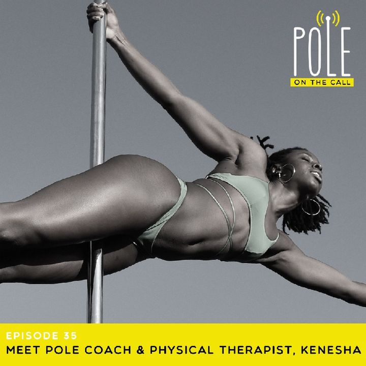 Interview With Pole Coach And Physical Therapist Kenesha Brown