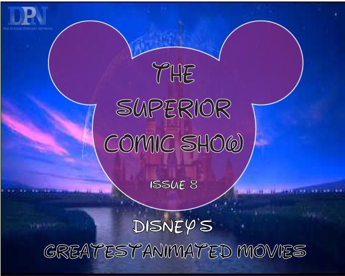 Issue 8: Disney's Best Animated Movies