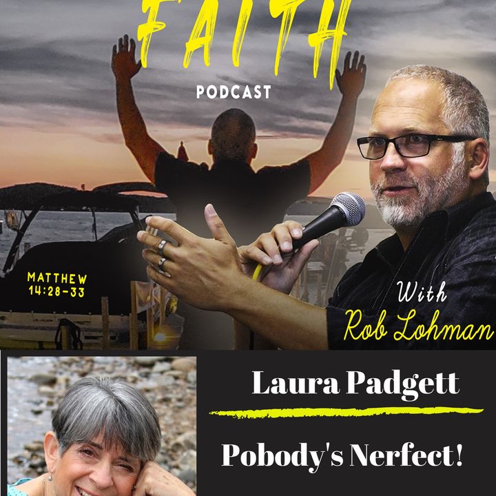 Pobody's Nerfect : On Fire to Inspire with Laura Padgett