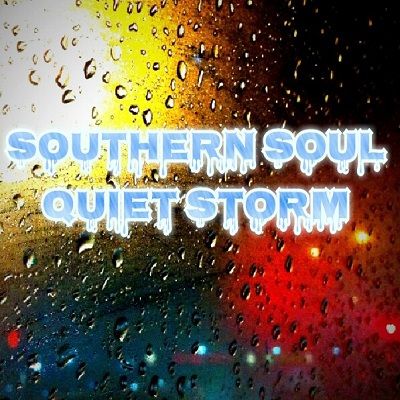 Southern Soul Quite Storm