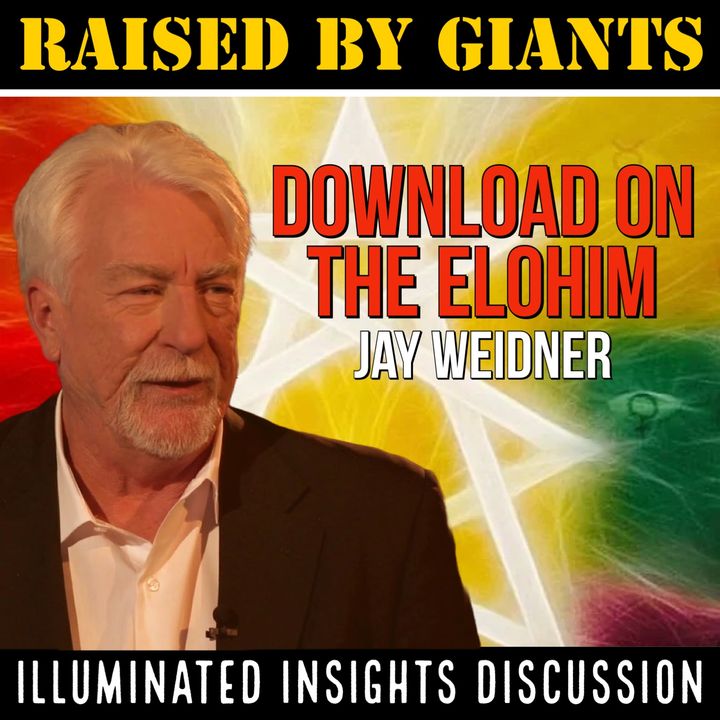 Download on the Elohim | Jay Weidner