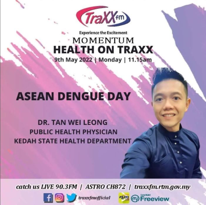 Health on TRAXX : ASEAN Dengue Day | Monday 9th May 2022 | 11:15 am