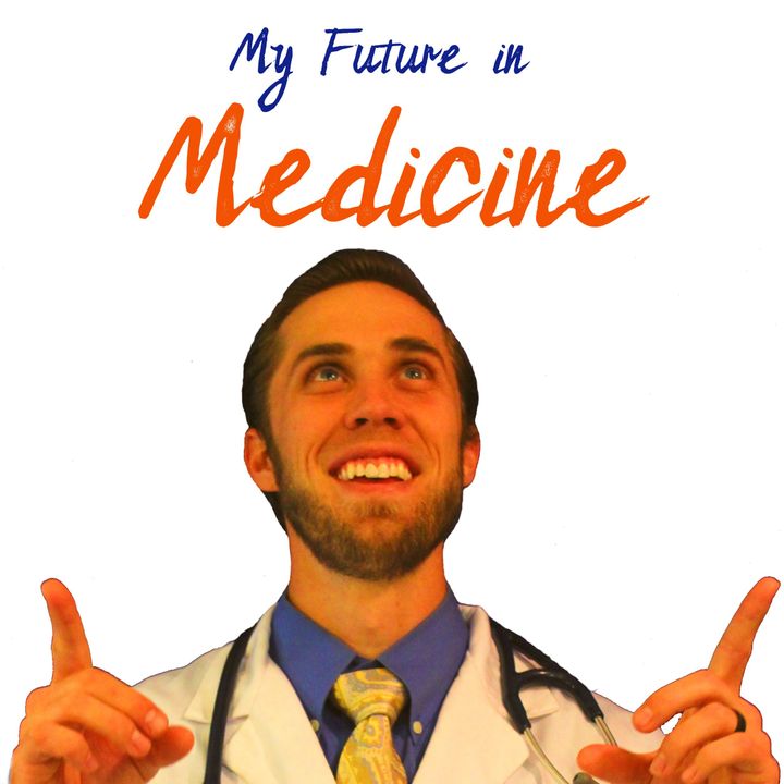 My Future in Medicine
