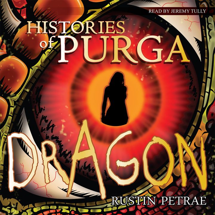 Dragon - A Histories of Purga Novel