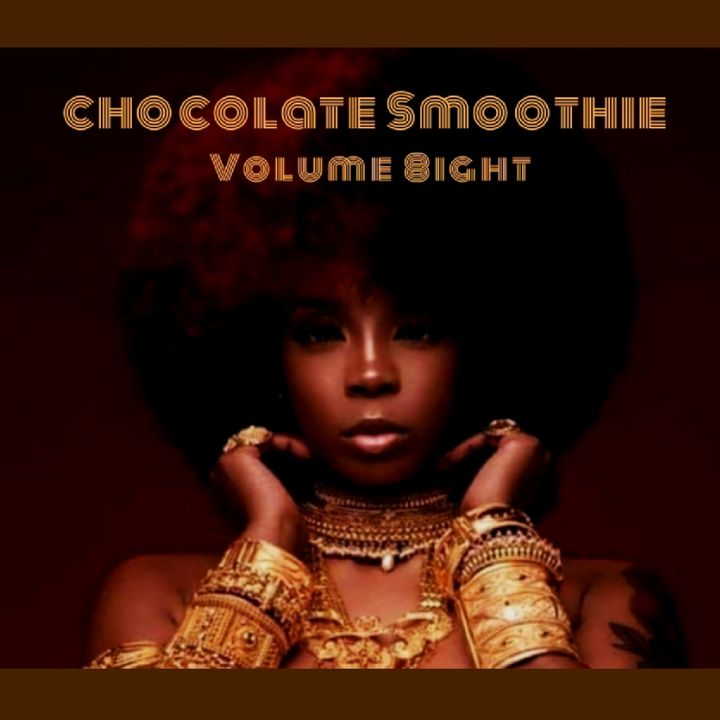 TheChillZone Chocolate Smoothie Vol 8ight