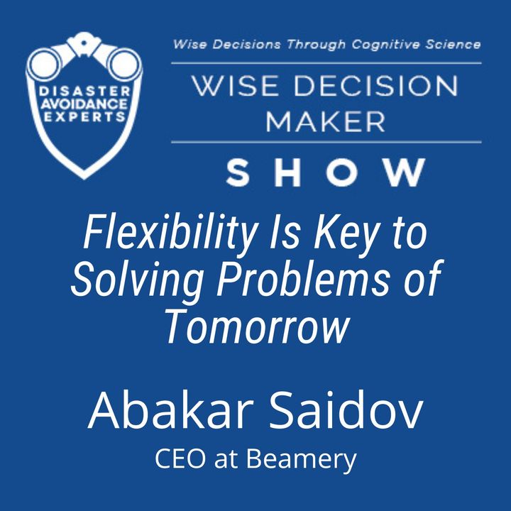 #165: Flexibility Is Key to Solving Problems of Tomorrow: Abakar Saidov of Beamery