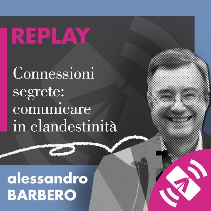 08 > Alessandro BARBERO 2017 "Connessioni segrete"