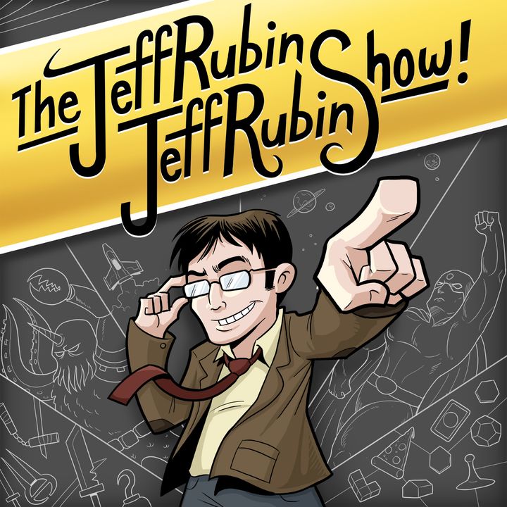 Episode 200 - Best of the Best of the Jeff Rubin Jeff Rubin Show