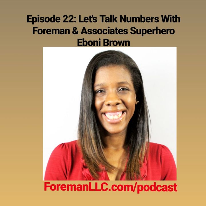 Ep 22 Let's Talk Numbers With Eboni Brown
