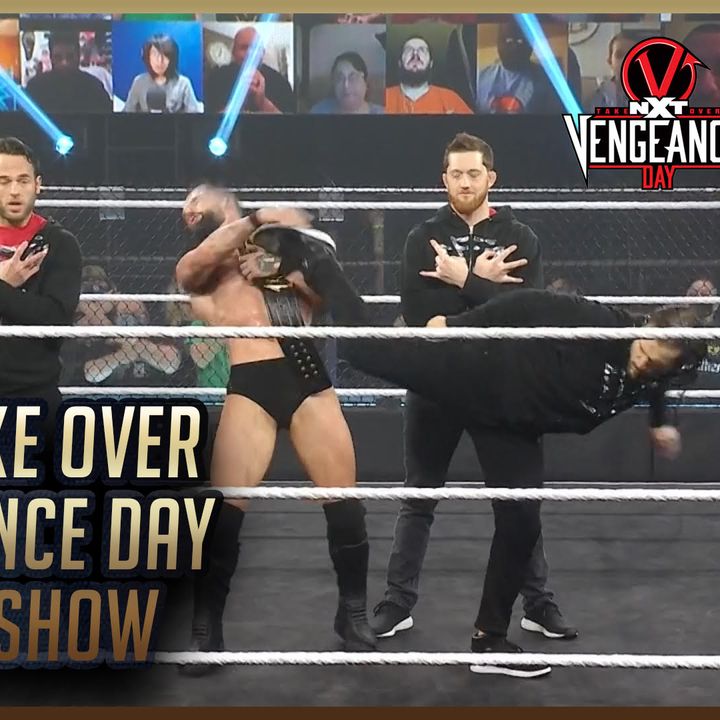 Mat Men Ep. 344 - NXT Takeover Vengeance Day Post Show