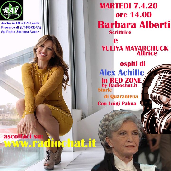 Barbara Alberti e Yuliya Mayarchuck ospit ai microfoni di Alex Achille in RED ZONE by Radiochat.it