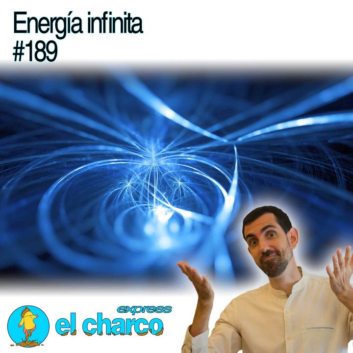 Energía infinita #189