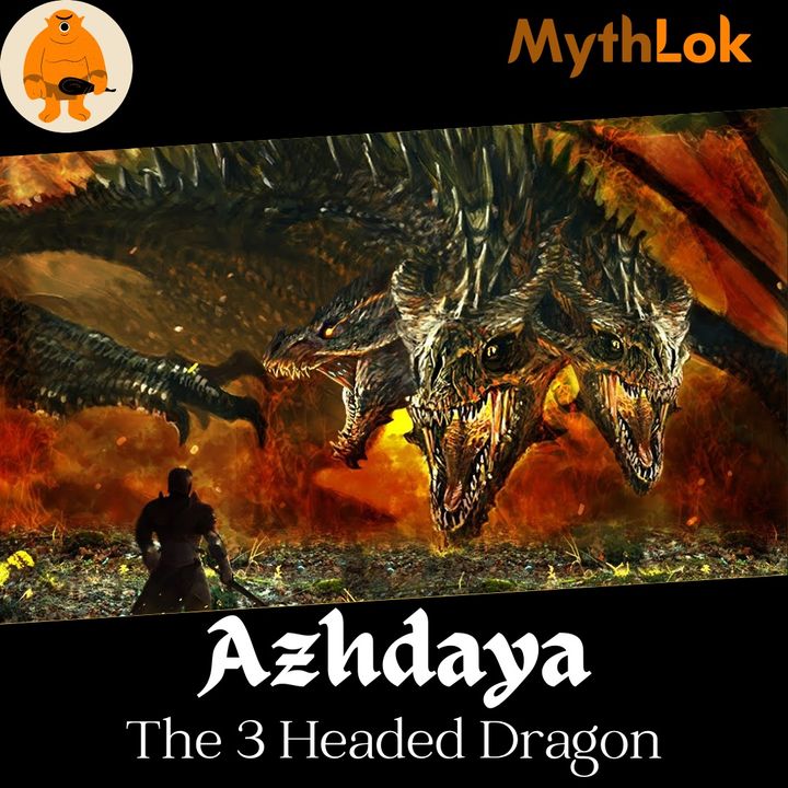 Azhdaya : The 3 Headed Dragon