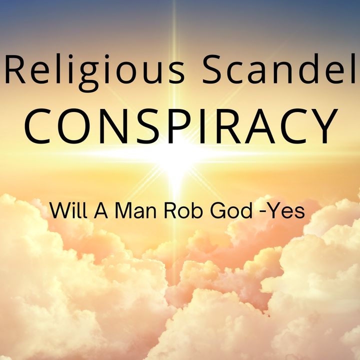 Religious Scandal's Conspiracies