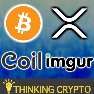 BITCOIN DOWN $1.8K - COINBASE OUTAGE - SQUARE APP BITCOIN - COIL IMGUR XRP