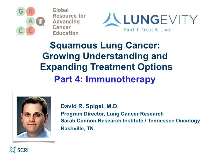Squamous Lung Cancer, Part 4: Immunotherapy (audio)