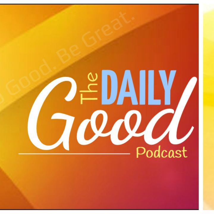 Daily Good - It's Your Choice