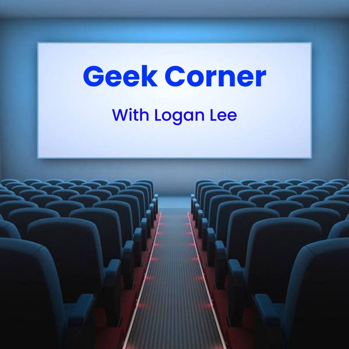 #258 Geek Corner pt. 10 with Logan Lee: Spiderman no way home Part 1
