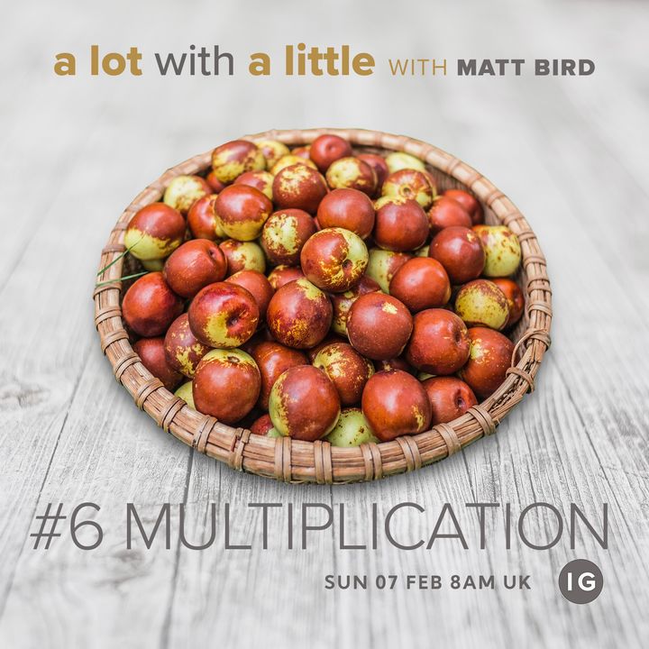 A Lot With A Little #6: MULTIPLICATION - growth comes through exponential increase