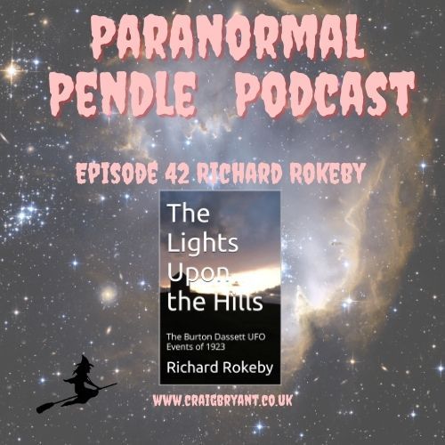 Paranormal Pendle - Richard Rokeby: The Burton Dassett UFO Incident of 1923