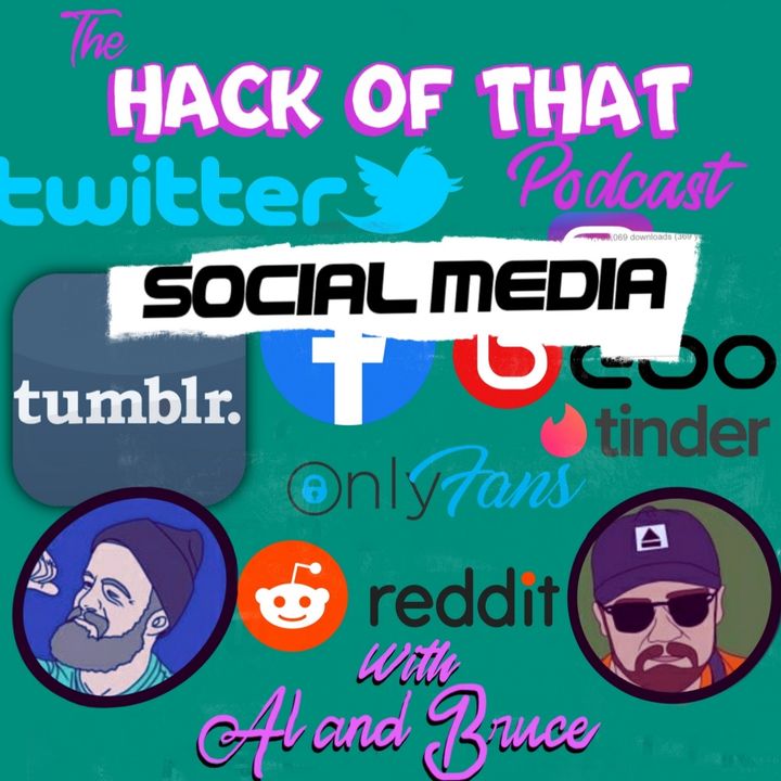 The Hack Of Social Media - Episode 19