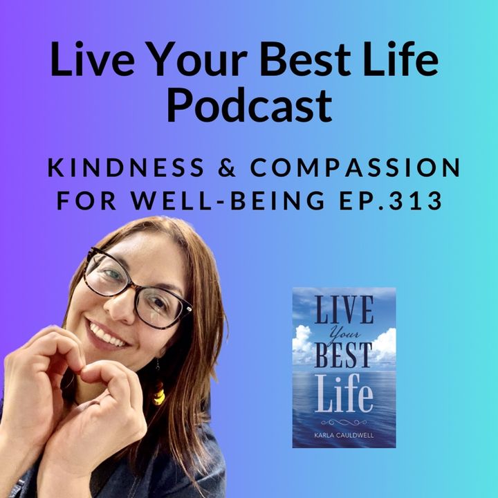 Kindness & Compassion for Well-being