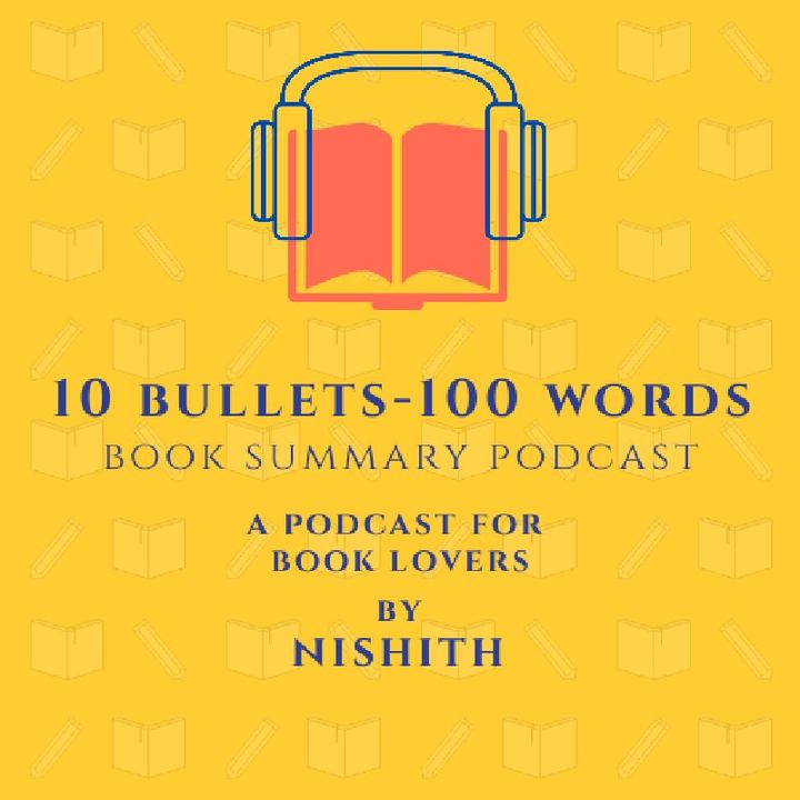Episode 5 - 10 Bullets - 100 Words Book Summary - Linchpin by Seth Godin