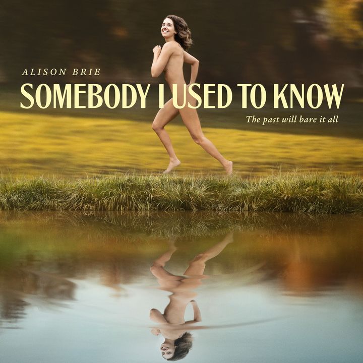 Somebody I Used to Know (2023) / Film about Awkward Homecomings