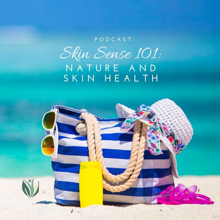 Skin Sense 101: Natural Skin Health