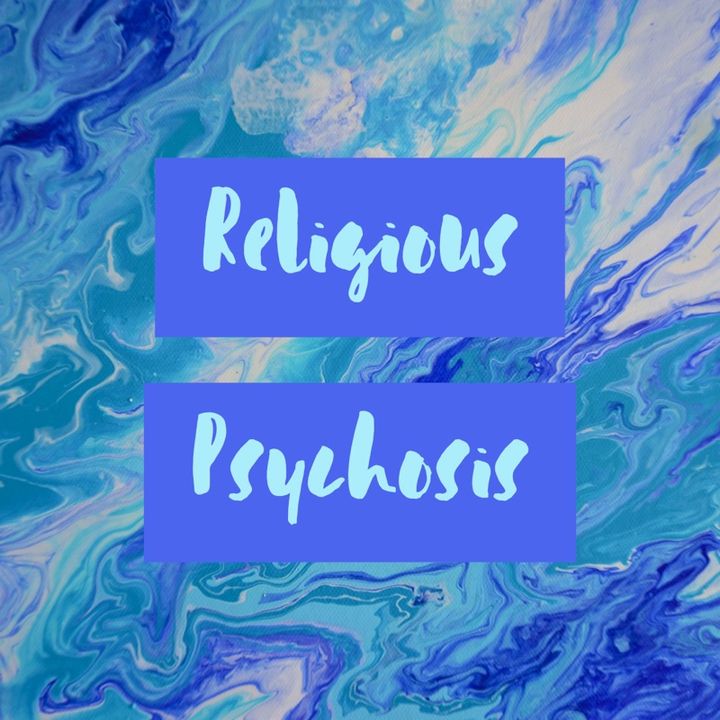 Religious Psychosis
