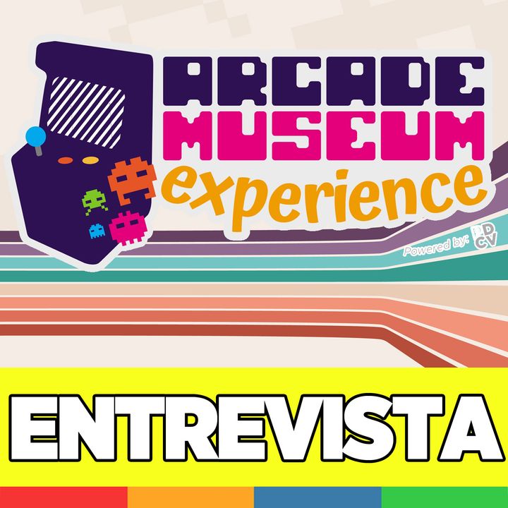 Entrevista a Arcade Museum Experience